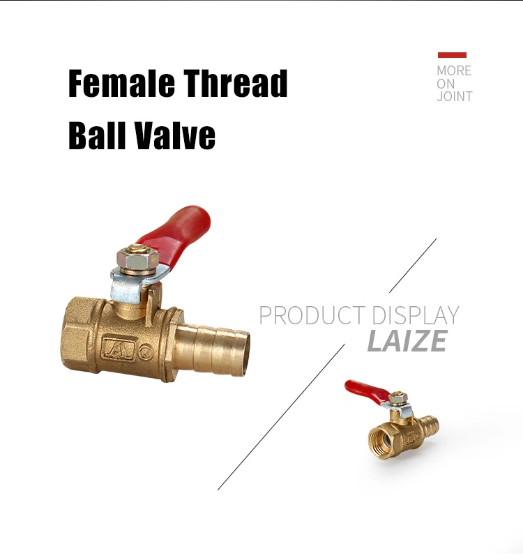 Brass Barbed Ball Valve Hose Barb Fitting Female Internal Thread Fitting Pneumatic Gas Valve